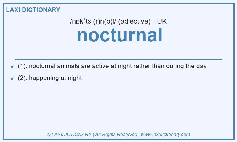 Definition nocturnal in British English