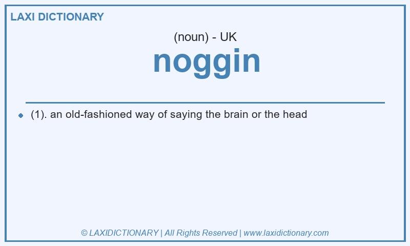 Definition noggin in British English