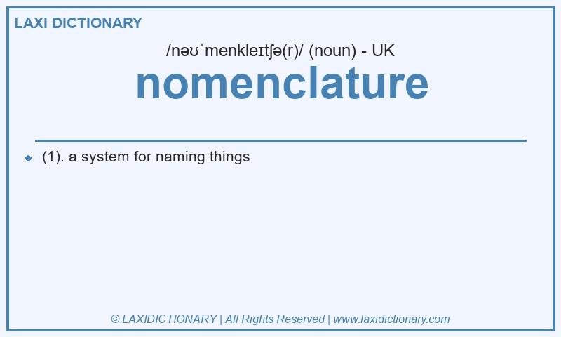 Definition nomenclature in British English