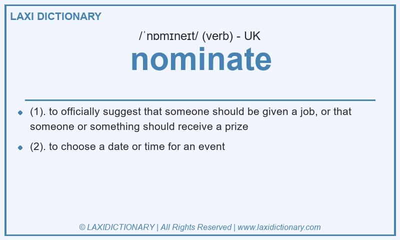 Definition nominate in British English