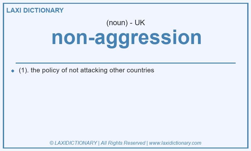 Definition non-aggression in British English