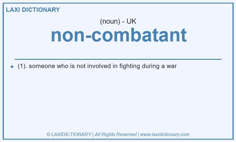 Definition non-combatant in British English