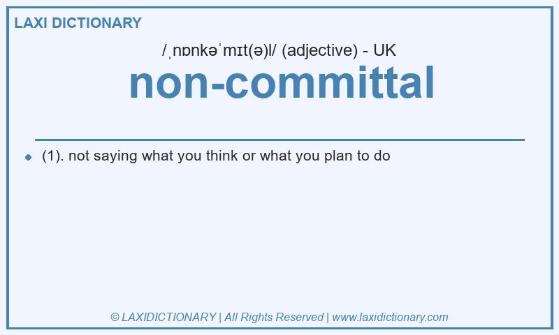 Definition non-committal in British English
