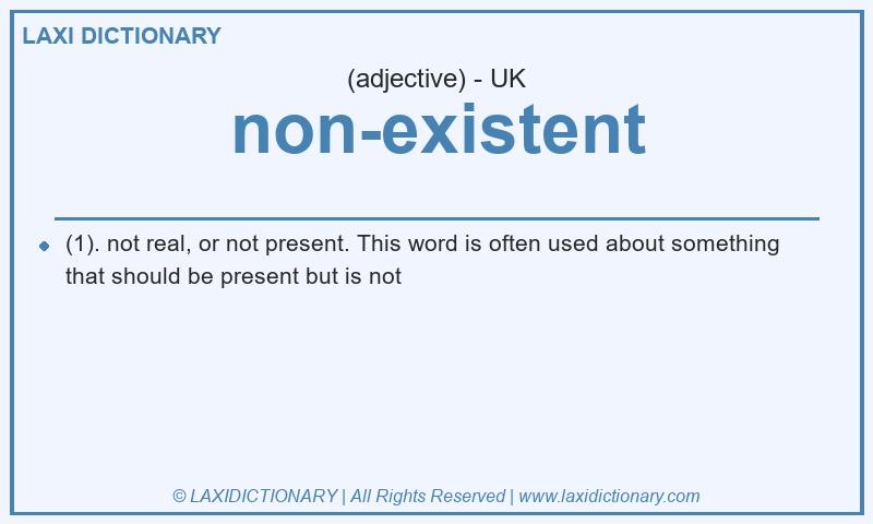 Definition non-existent in British English