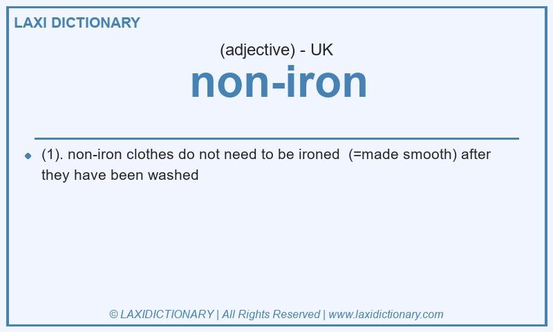 Definition non-iron in British English