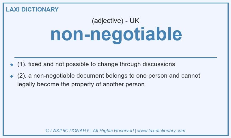 Definition non-negotiable in British English