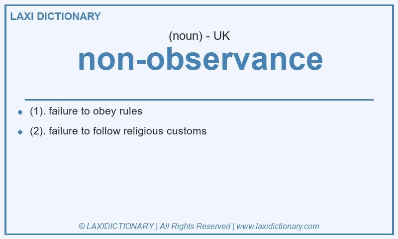 Definition non-observance in British English