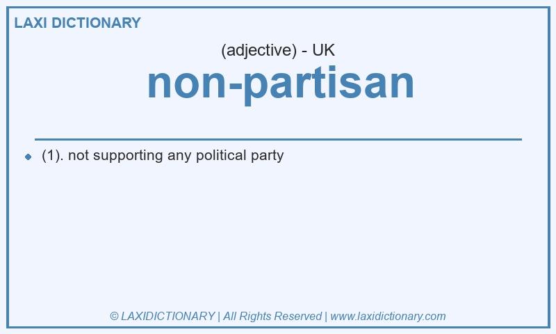 Definition non-partisan in British English