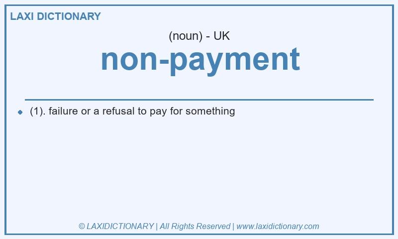 Definition non-payment in British English