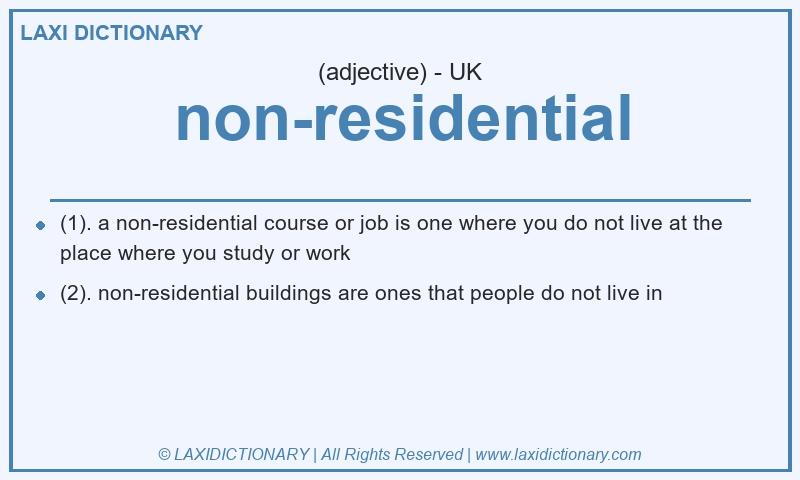 Definition non-residential in British English