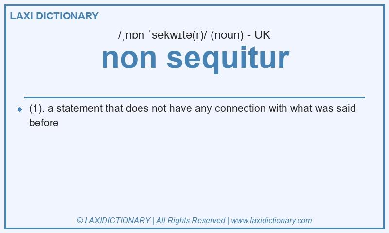 Definition non sequitur in British English
