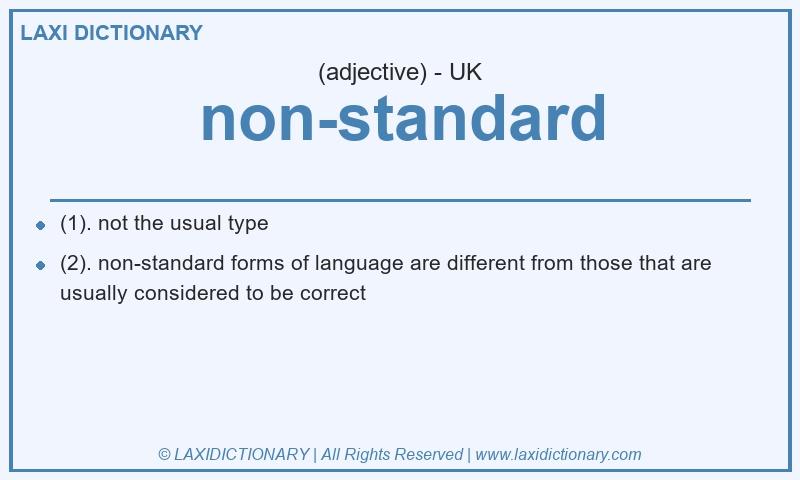 Definition non-standard in British English