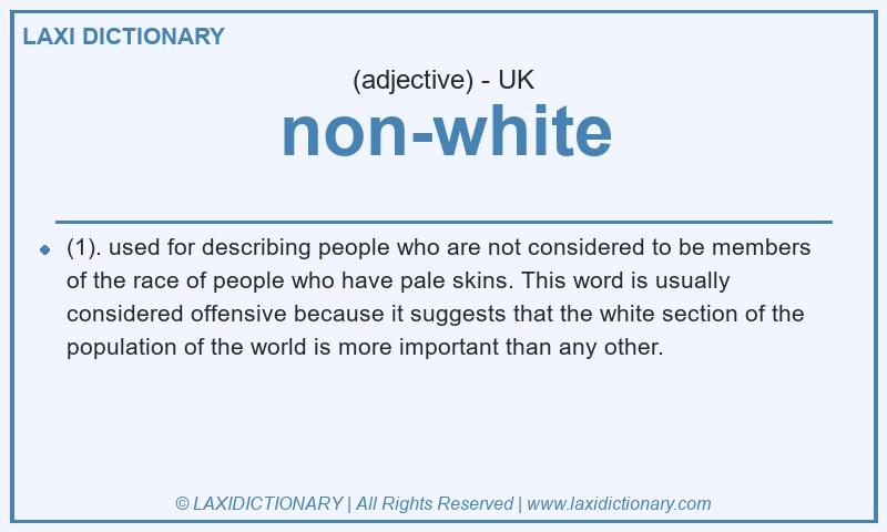 Definition non-white in British English