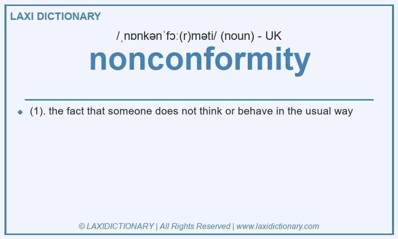 Definition nonconformity in British English