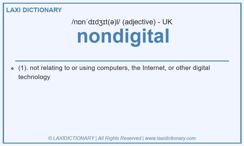 Definition nondigital in British English