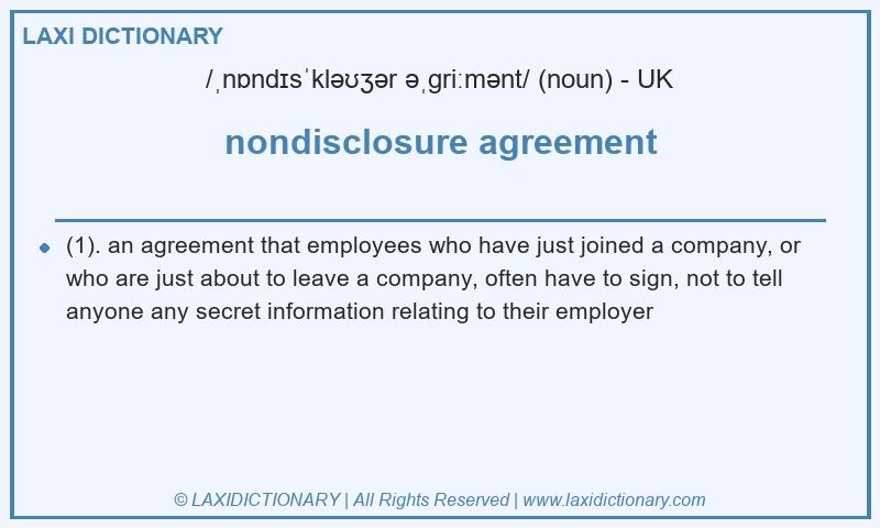 Definition nondisclosure agreement in British English