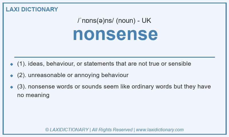 Definition nonsense in British English