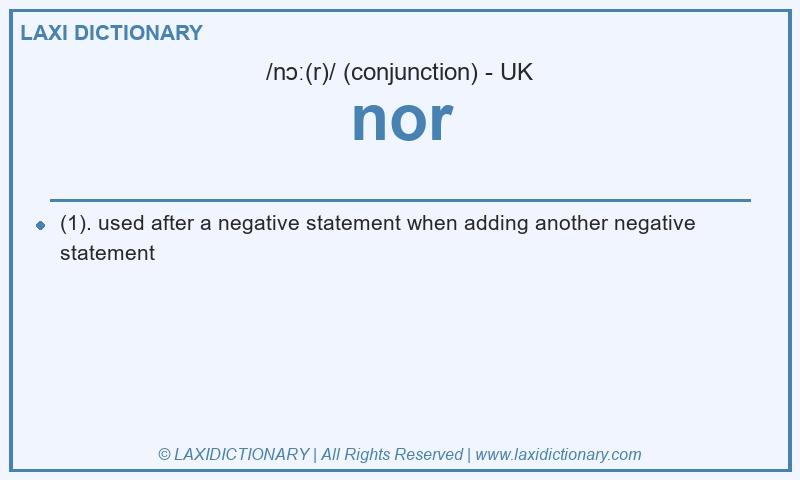 Definition nor in British English