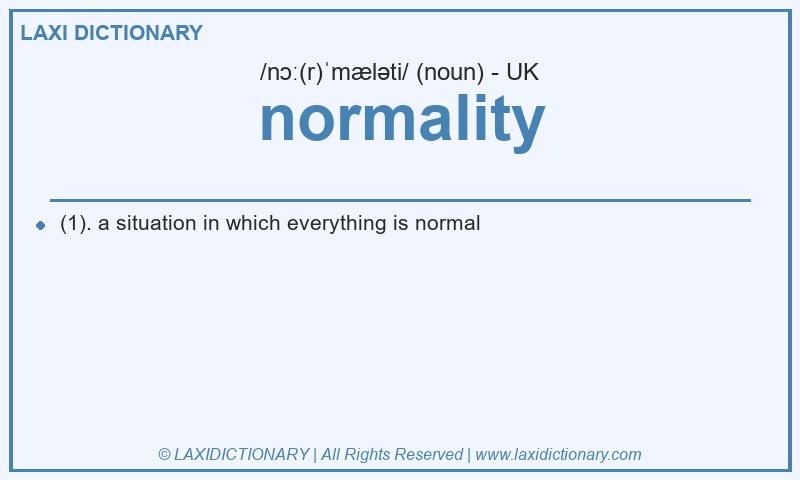Definition normality in British English