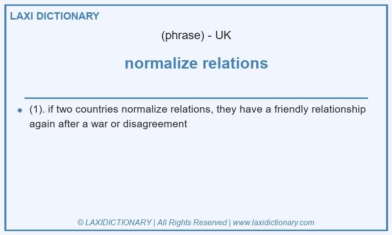 Definition normalize relations in British English