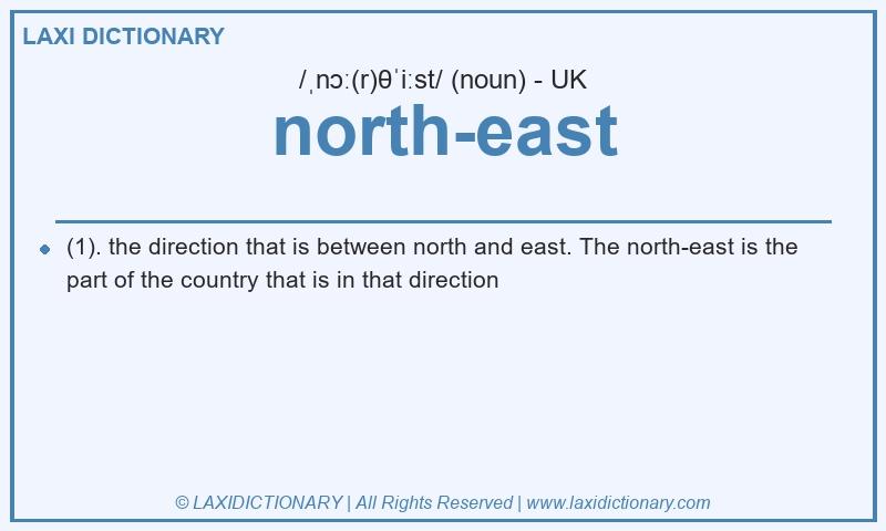 Definition north-east in British English