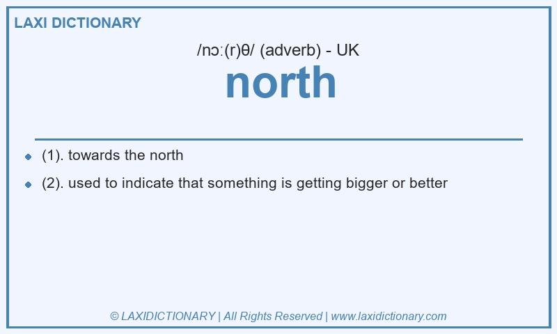 Definition north in British English