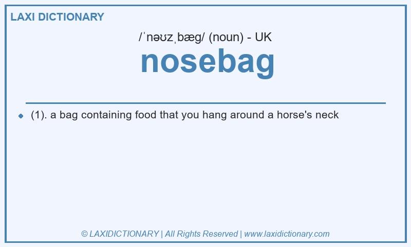 Definition nosebag in British English