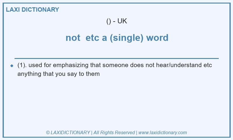 Definition not etc a (single) word in British English