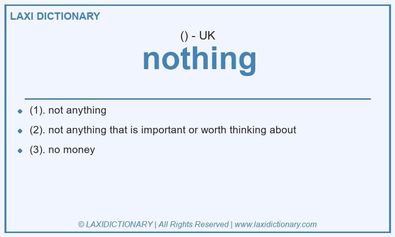 Definition nothing in British English