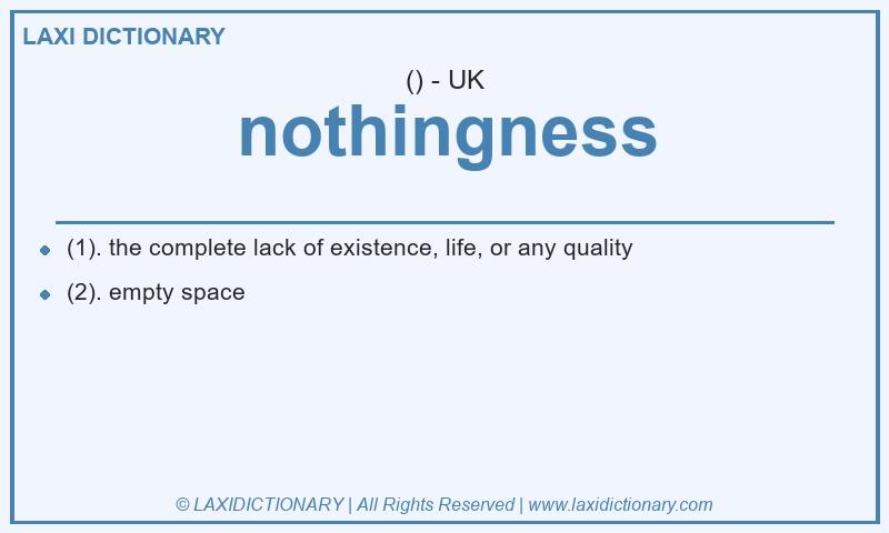 Definition nothingness in British English