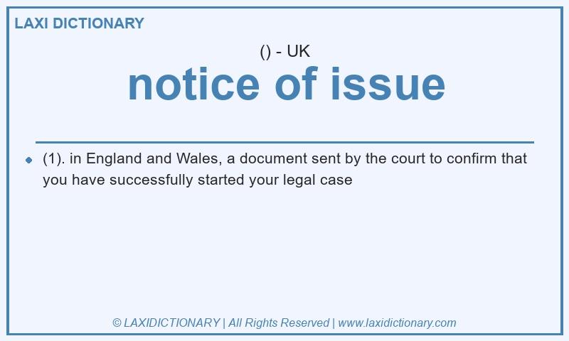 Definition notice of issue in British English