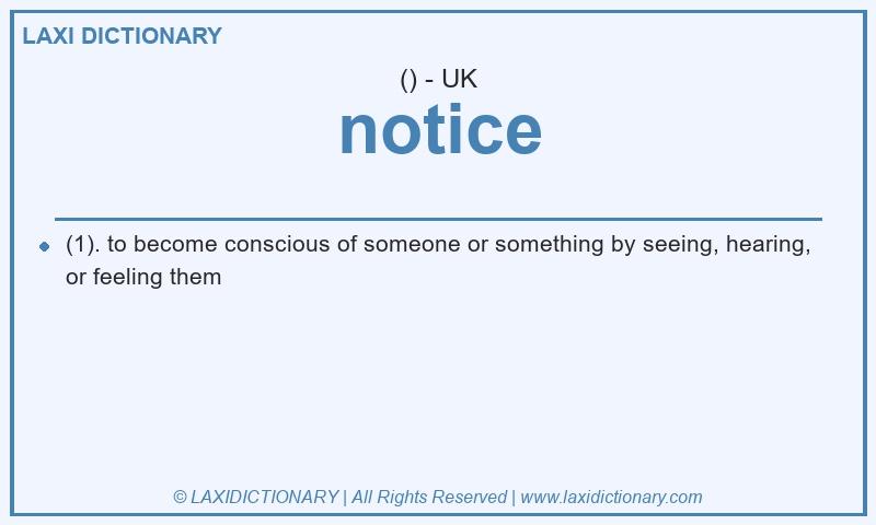 Definition notice in British English