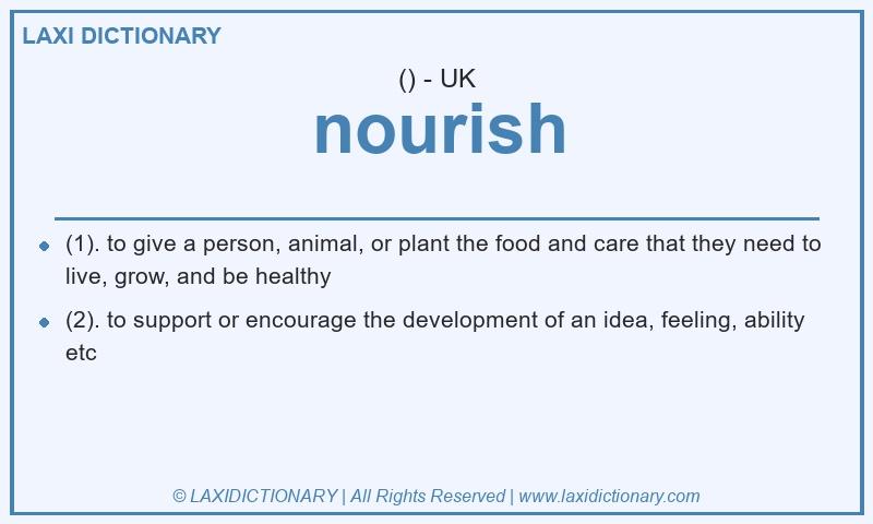 Definition nourish in British English