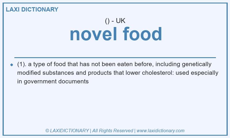 Definition novel food in British English