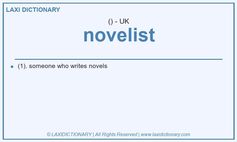Definition novelist in British English