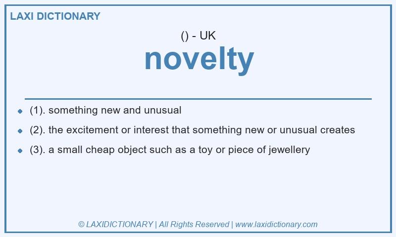 Definition novelty in British English