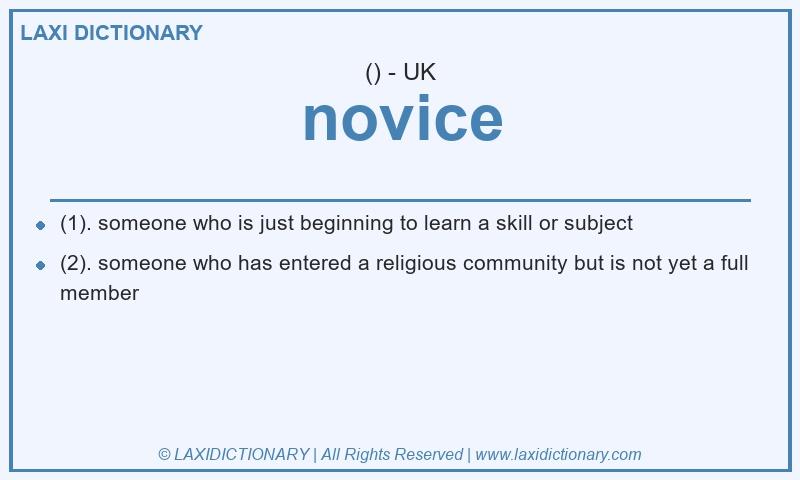 Definition novice in British English