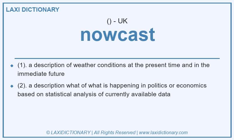 Definition nowcast in British English