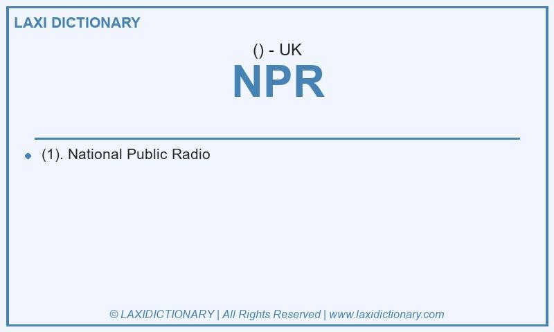 Definition NPR in British English