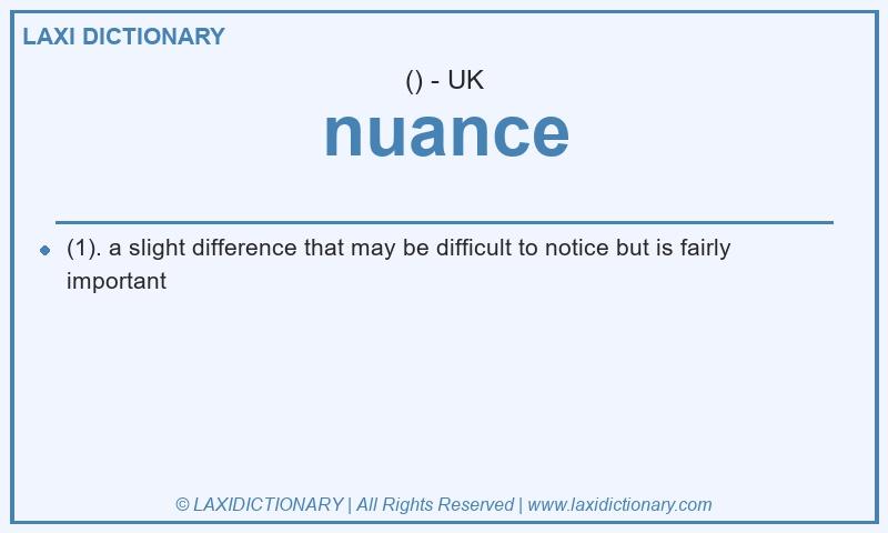 Definition nuance in British English