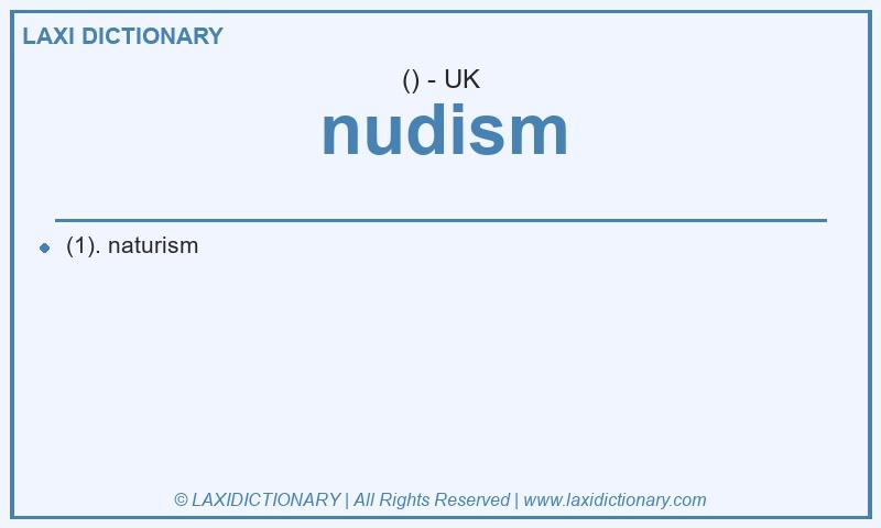 Definition nudism in British English