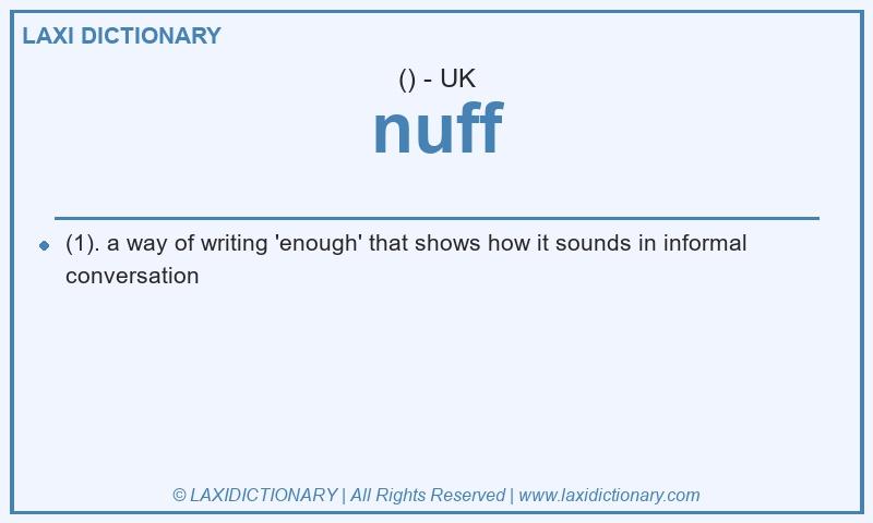 Definition nuff in British English