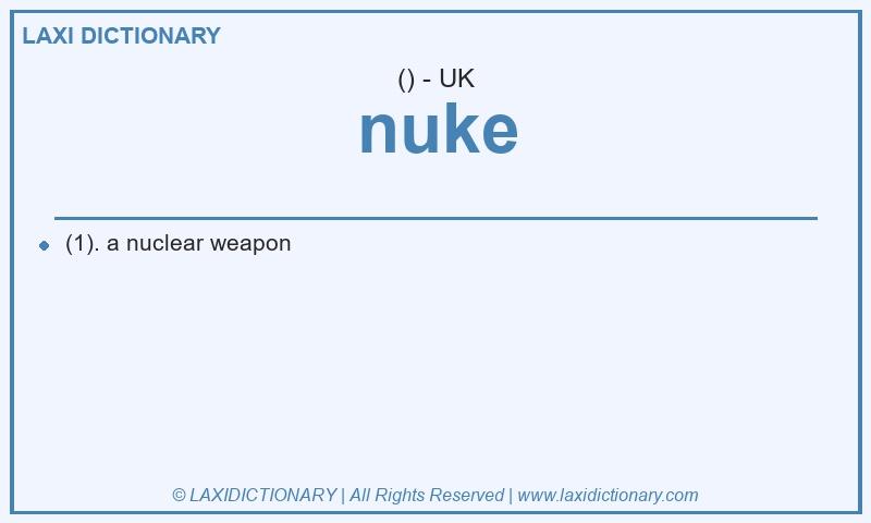 Definition nuke in British English