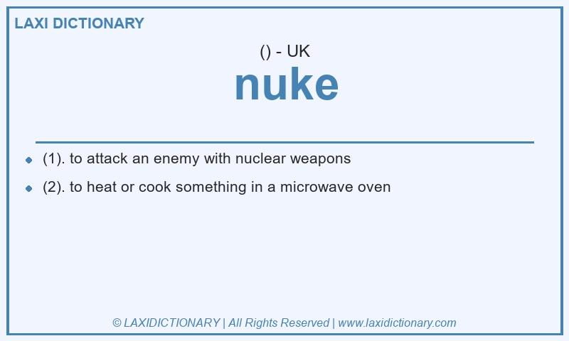 Definition nuke in British English