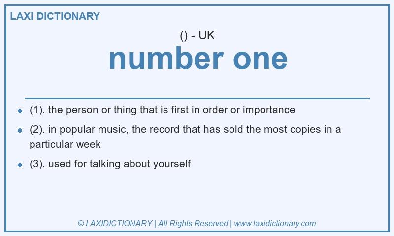 Definition number one in British English
