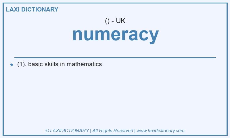 Definition numeracy in British English