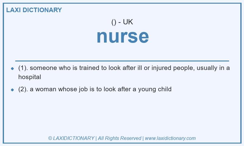 Definition nurse in British English