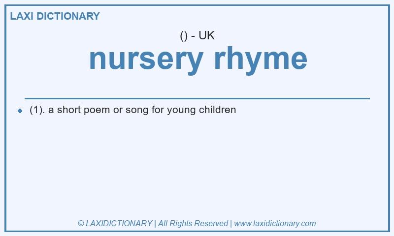 Definition nursery rhyme in British English