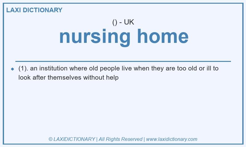 Definition nursing home in British English