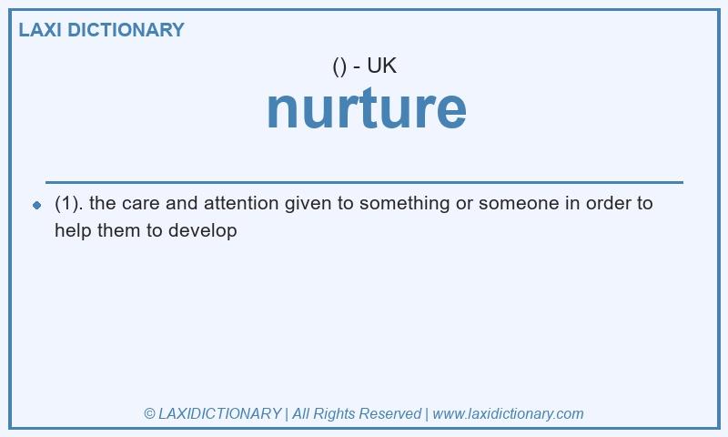 Definition nurture in British English